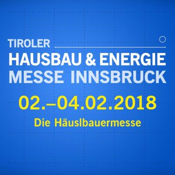 Tiroler Hausbau- und Energie-Messe Innsbruck
